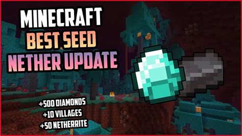 2020 The Best Nether Update Seed Lots Of Diamonds And Netherite
