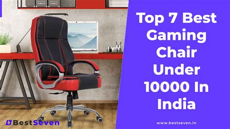 Top 7 Best Gaming Chair Under 10000 In India 2022 Buying Guide