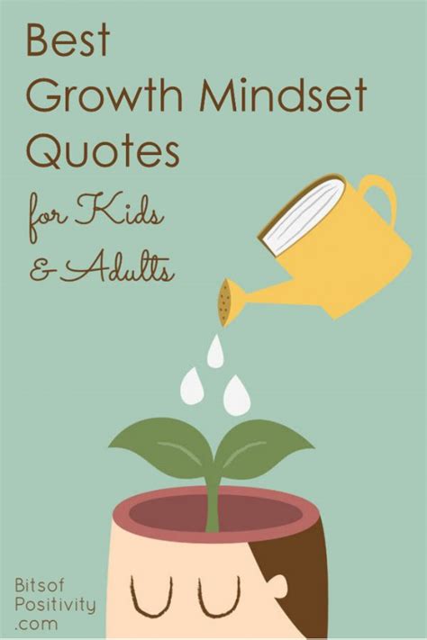 Best Growth Mindset Quotes For Kids And Adults Bits Of Positivity