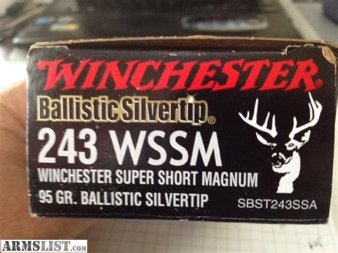 Armslist For Sale Winchester Ballistic Silvertip 243 Wssm Ammo 95 Grain