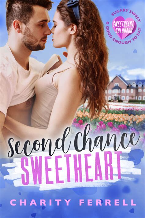 Second Chance Sweetheart