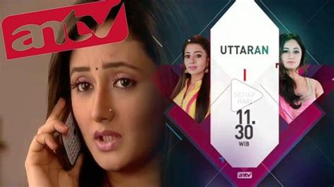 FILM Uttaran ANTV di Jadwal ANTV Hari Ini Lengkap, Akhir Cerita Uttaran