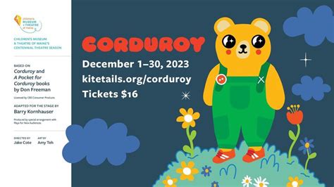 The Childrens Museum And Theatre Of Maine Presents Corduroy Childrens