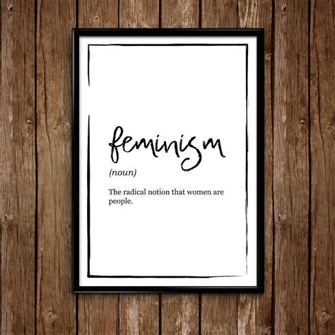 Feminism Definition Print Radical Notion Women Are People Etsy