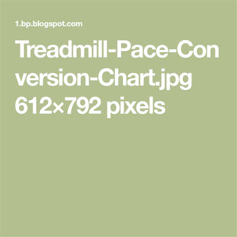 Treadmill Pace Conversion Chart 612×792 Pixels Treadmill Fitness