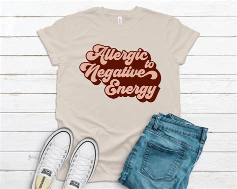 Good Energy Shirt Tank Top Hoodie Allergic To Negative Energy