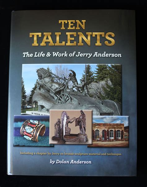 Ten Talents The Life And Work Of Jerry Anderson Jerry Anderson Sculptor