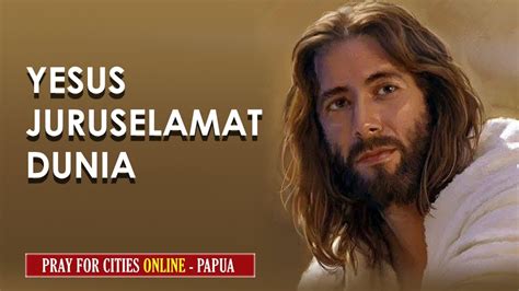 Yesus Juruselamat Dunia Pray For Cities Online Papua 30 Sept 2020