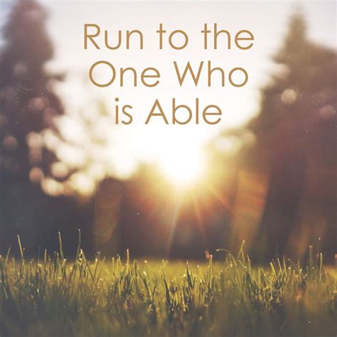 Run To The One Who Is Able Mp3 Snowdrop Ministries
