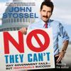 No They Can T Book By John Stossel Official Publisher Page Simon Schuster