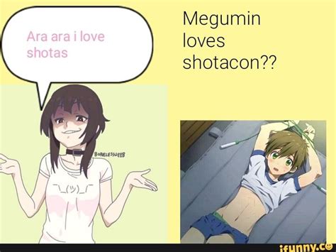 Megumin Loves Shotacon Stupid Funny Memes Memes Anime Jokes