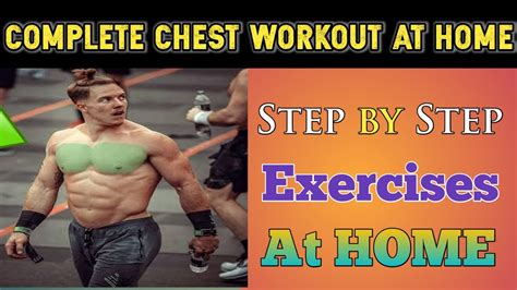 Complete Chest Workout At Home Step By Step Exercises Make Bigger