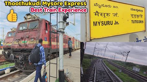 Tuticorin To Bangalore Train Full Journey Tuticorin Mysore Express