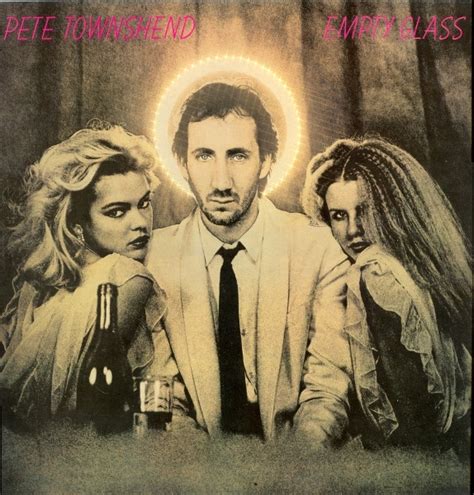 Pete Townshend Empty Glass Releases Discogs