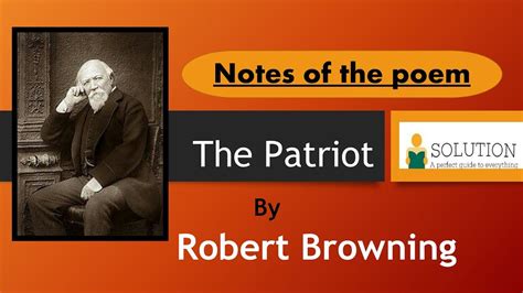 The Patriot Poem By Robert Browning Notes Youtube