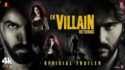 Ek Villain Returns Trailer Disha Patani Tara Sutaria John Abraham
