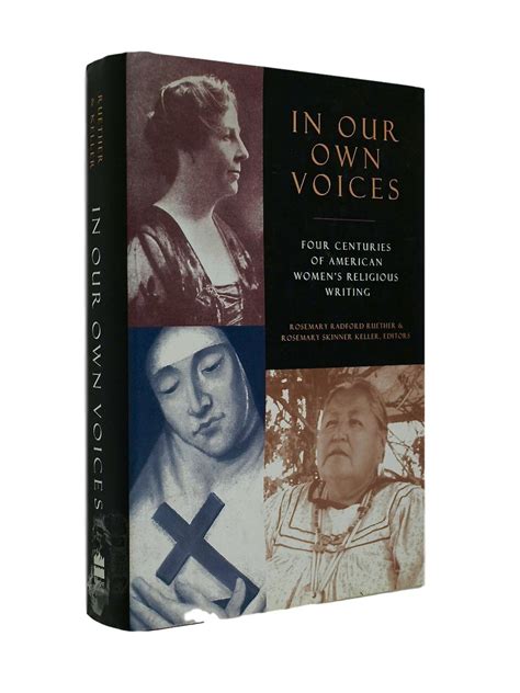 In Our Own Voices Four Centuries Of American Womens