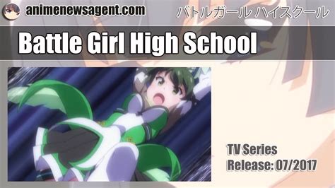 Battle Girl High School Anime Release 072017 Youtube