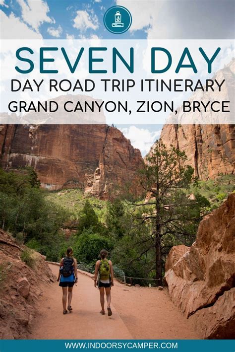 Perfect 7 Day Road Trip Itinerary Grand Canyon Plus Zion National