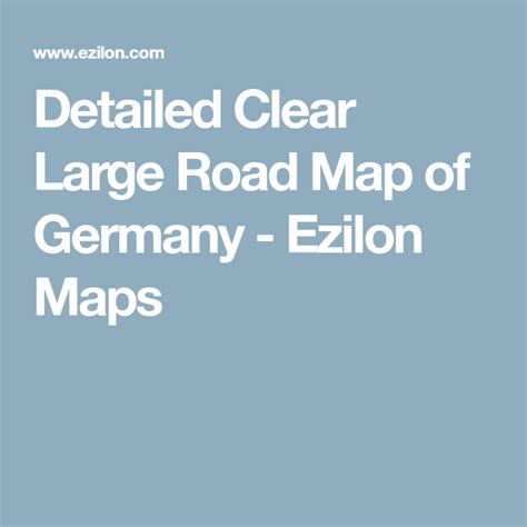 Detailed Clear Large Road Map Of Germany Ezilon Maps Germany Map