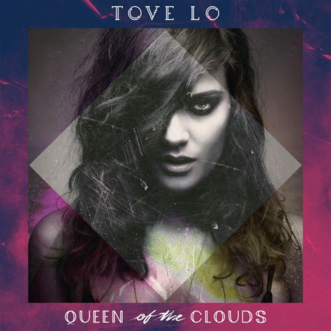 ‎queen Of The Clouds By Tove Lo On Apple Music