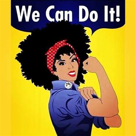 We can do it. Black power | Natural hair art, Natural hair styles, Natural hair inspiration