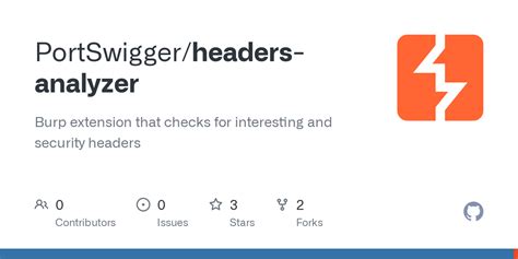 Github Portswigger Headers Analyzer Burp Extension That Checks For Interesting And Security