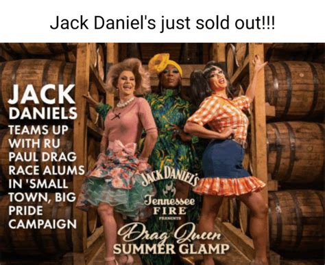 Jack Daniels Just Sold Out Jack Daniels Teams Up With Ru Paul Drag I In Small Race Alums