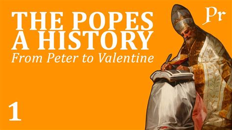 Brief History Of The Papacy 1 Youtube