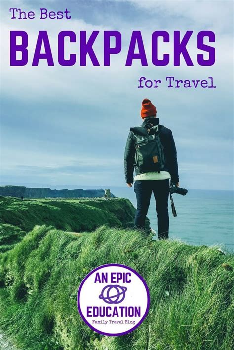 a good backpack is essential for many travelers get the right one through experience research