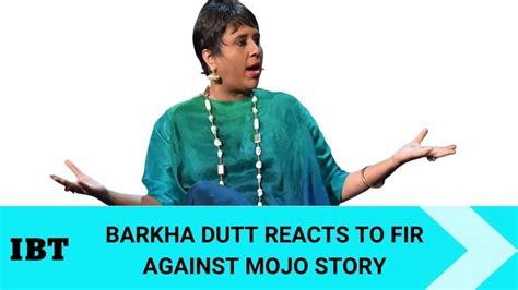 Barkha Dutts Says Fir Against Mojo Is Intimidation Ready To Fight It As Support Pours In