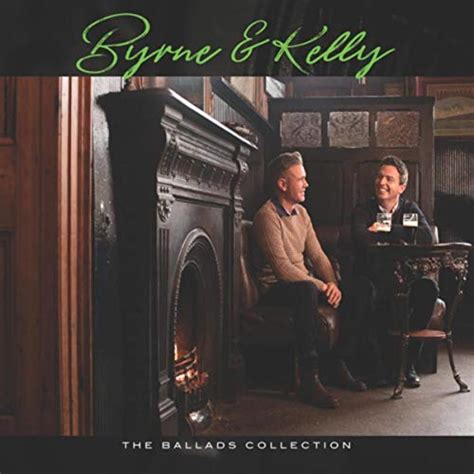 The Ballads Collection By Byrne And Kelly On Amazon Music