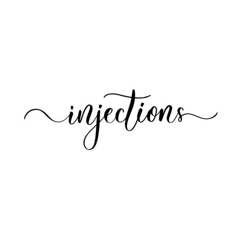 Injections Hand Drawn Calligraphy Inscription Procedure Concept Botox