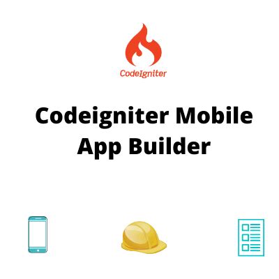 One day you'll probably to create an application. Codeigniter Mobile App Builder | Garaz Lab