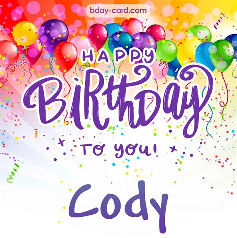 Birthday Images For Cody 💐 — Free Happy Bday Pictures And Photos Bday