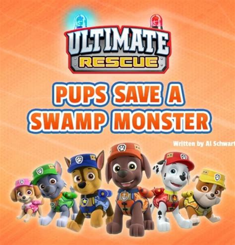 Paw Patrol Ultimate Rescue Pups Save A Swamp Monsterultimate Rescue