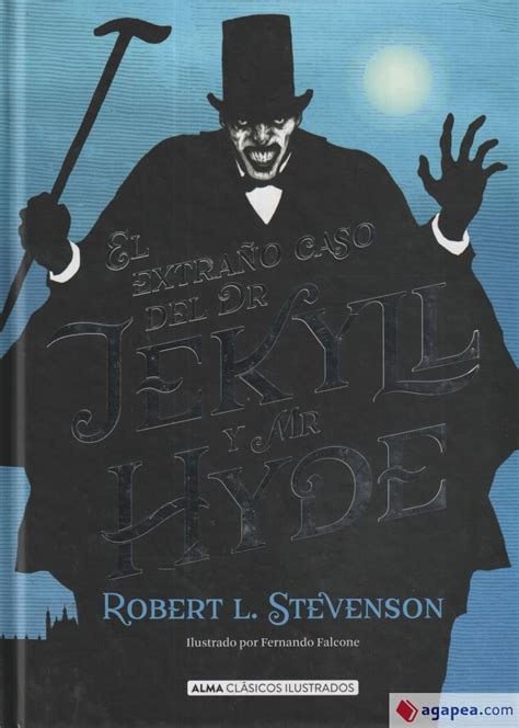 El ExtraÑo Caso De Dr Jekyll Y Mr Hyde Clasicos Robert Louis
