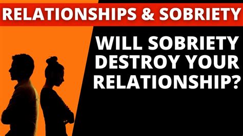 Sobriety And Relationships What Happens When You Stop Drinking Youtube