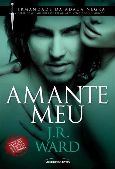 Leitura Mais Que Obrigatória Amante Meu J R Ward Ed Universo