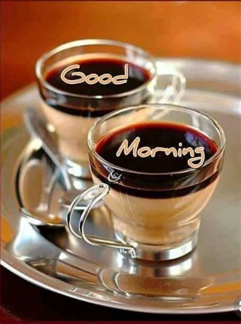 Good Morning Good Morning Coffee Images Good Morning Msg Good