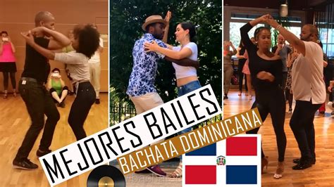 Los Mejores Bailes De Bachata Dominicana 🇩🇴 Youtube