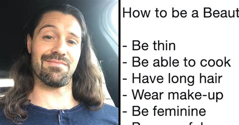 I hope she'll look at the next crappy misogynistic meme differently and decide not to pass it along. Man's Misogynistic List Of How To Be A 'Beautiful Woman ...