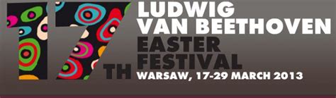 The Coming Warsaw Ludwig Van Beethoven Easter Festival