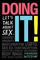 Doing It Let S Talk About Sex By Hannah Witton