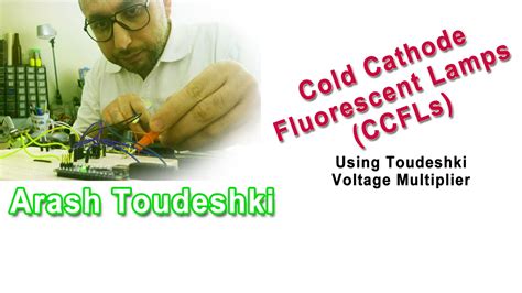 Cold Cathode Fluorescent Lamp Using Toudeshki Voltage Multiplier Youtube