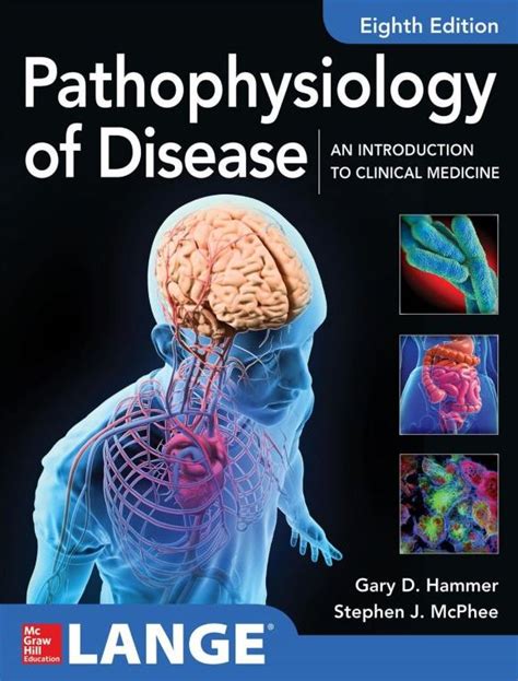 Pathophysiology Of Disease An Introduction To Clinical Medicine 8th