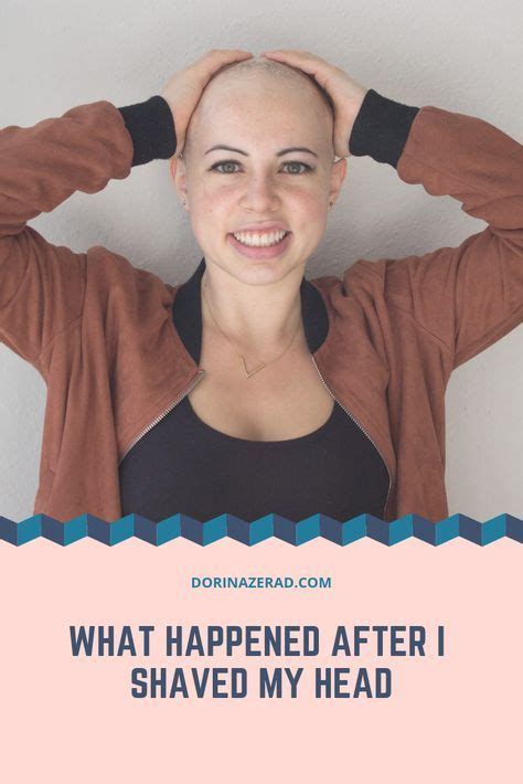 what happened after i shaved my head — dorin azérad shave my head shaved head women bald