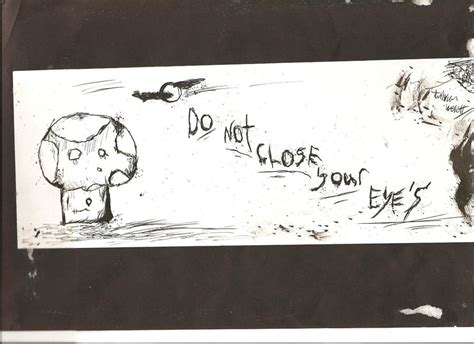 Do Not Close Your Eyes By Art Of Shroom On Deviantart