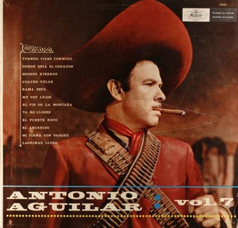 Antonio Aguilar Volume 7 Vinyl Lp Amoeba Music