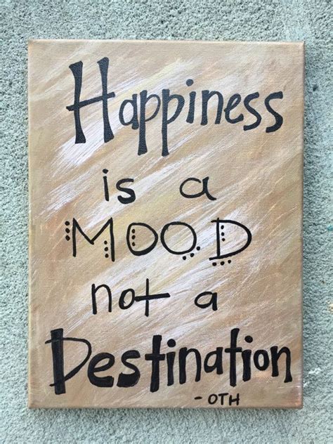 Canvas Painting One Tree Hill Quote Happiness Is A Mood Etsy One